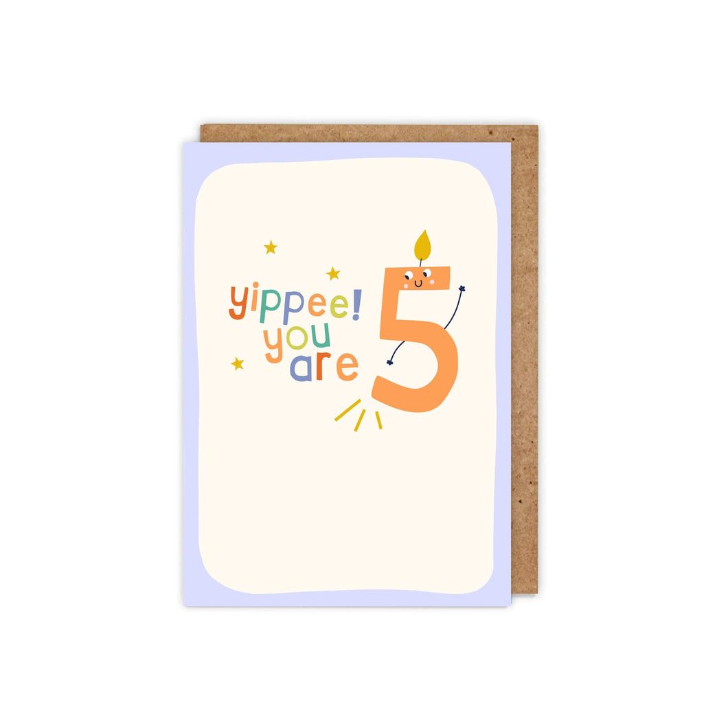 Yippee you are 5 Card