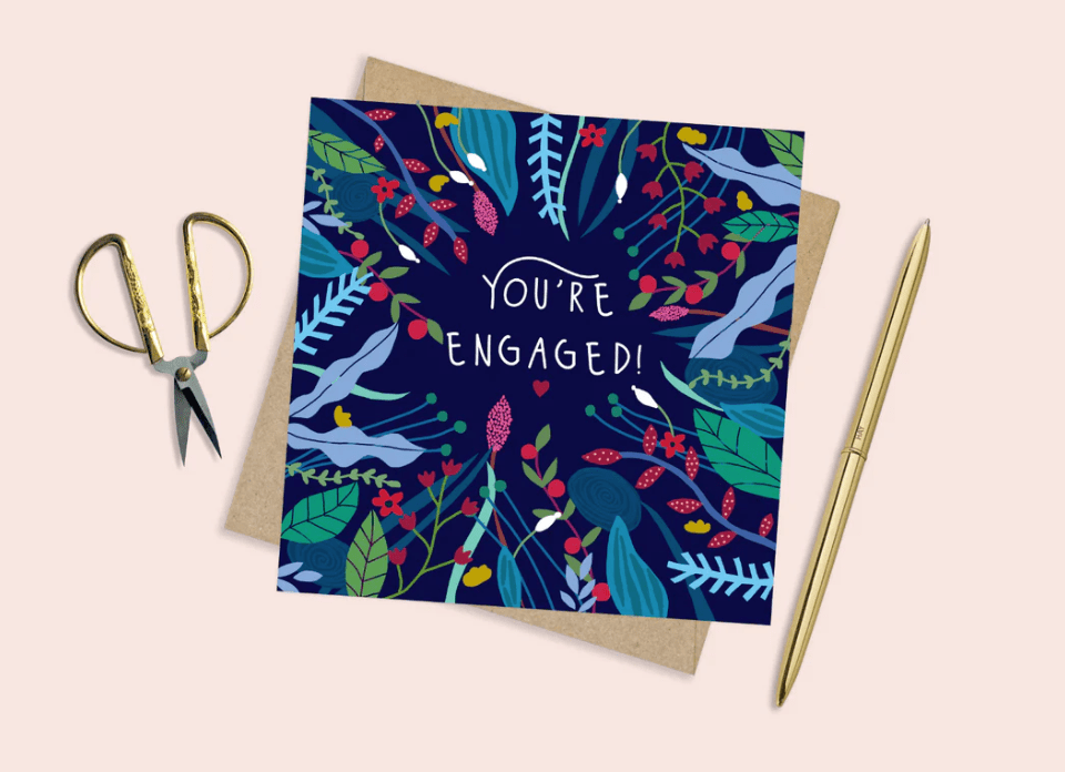 You're engaged card