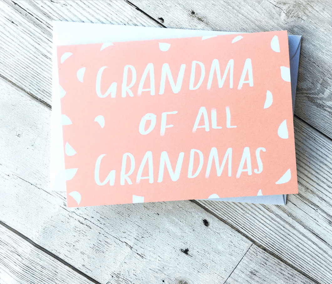 Grandma of All Grandmas card